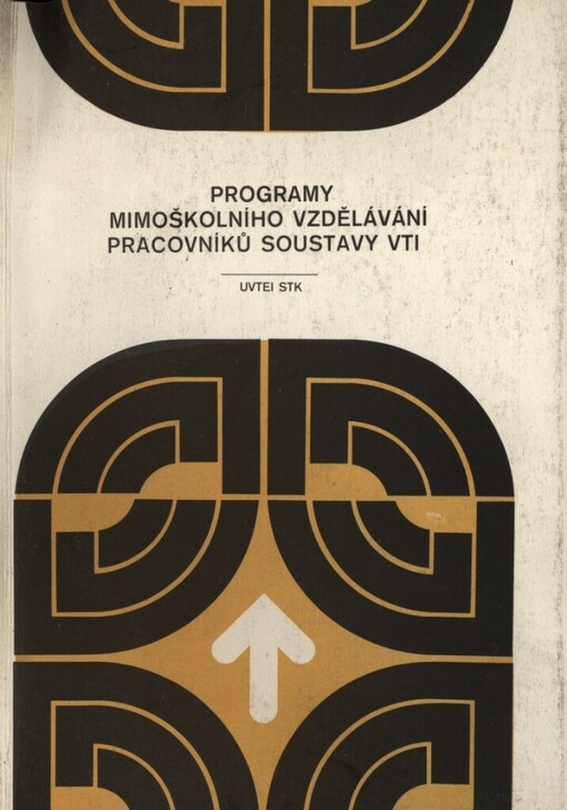Programy mimoškolního vzdělávání pracovníků soustavy VTI [vědeckotechnické informace] :realizační výstup Programu výchovy st. inf. politiky st. úkolu P 18-333-053