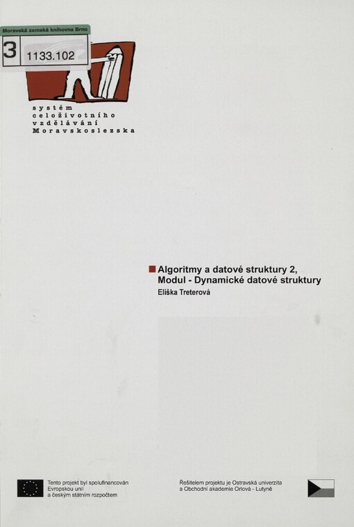 Algoritmy a datové struktury.2,Modul - Dynamické datové struktury