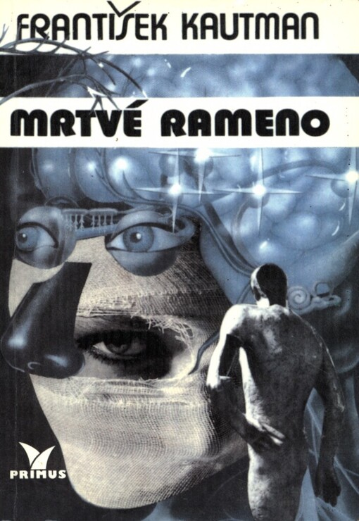 Mrtvé rameno: sen o Markétce : román