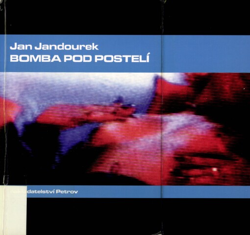 Bomba pod postelí