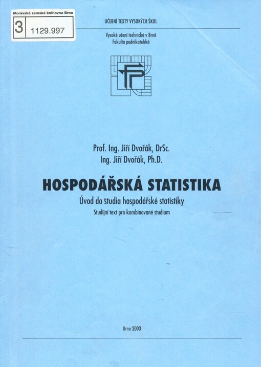 Hospodářská statistika :úvod do studia hospodářské statistiky : studijní text pro kombinované studium