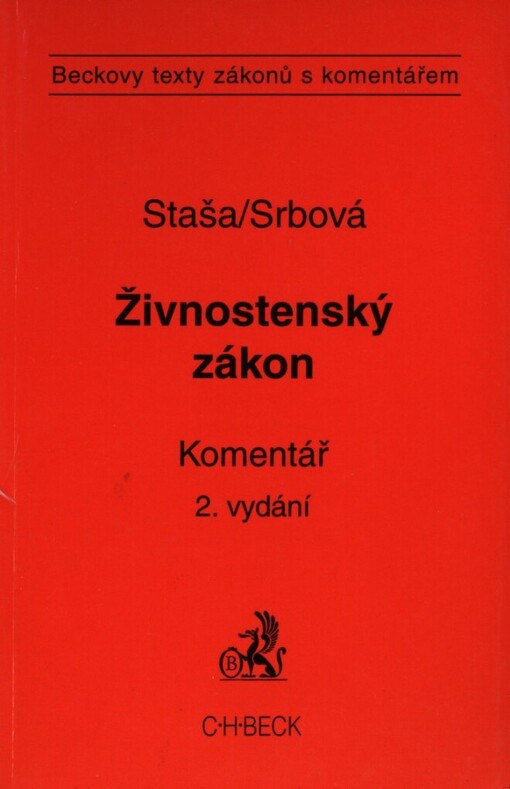 Zákon o živnostenském podnikání (živnostenský zákon) a předpisy související: komentář