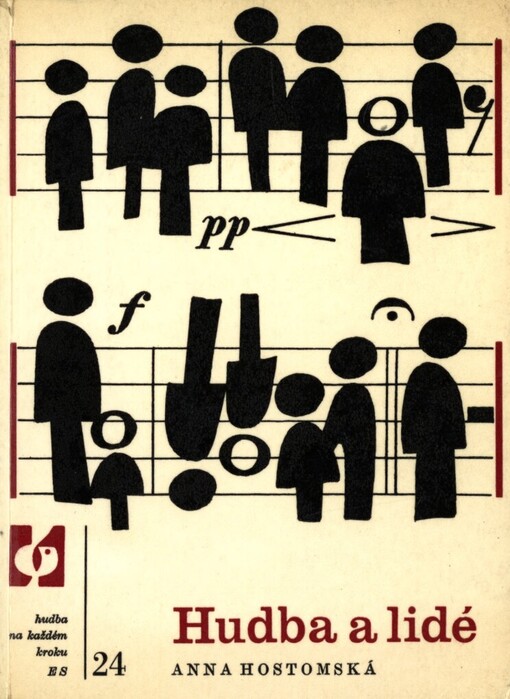 Hudba a lidé: Svědectví významných osobností vědy, kultury a sportu o jejich společné lásce k hudbě