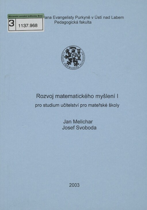 Rozvoj matematického myšlení I pro studium učitelství pro mateřské školy
