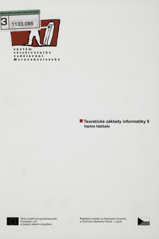 Teoretické základy informatiky II: [studijní materiály pro distanční kurz ...]