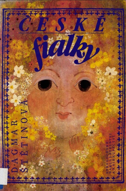 České fialky: pohádky a jiná vyprávění o středočeských hradech i podhradích