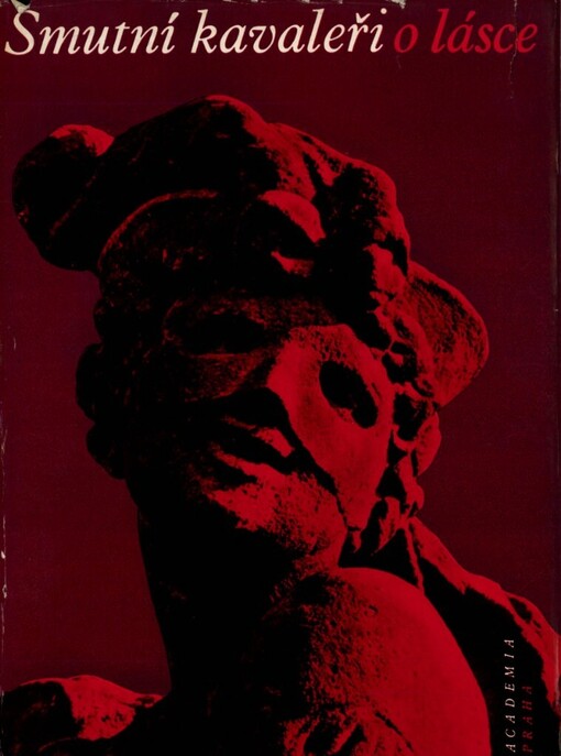 Smutní kavaleři o lásce