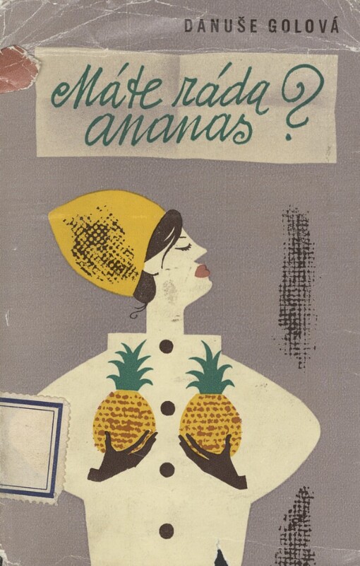 Máte ráda ananas? :Milostný příběh