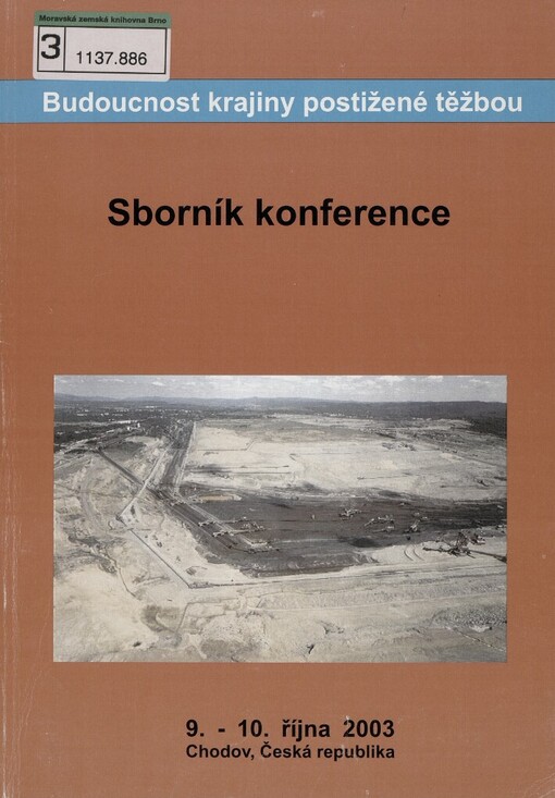 Budoucnost 2003 =: Zukunft 2003 : sborník konference : 9. a 10. října 2003, Chodov, Česká republika