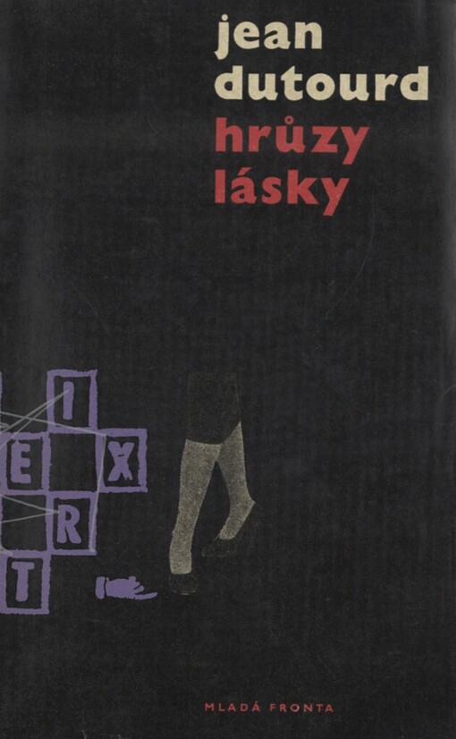 Hrůzy lásky :román