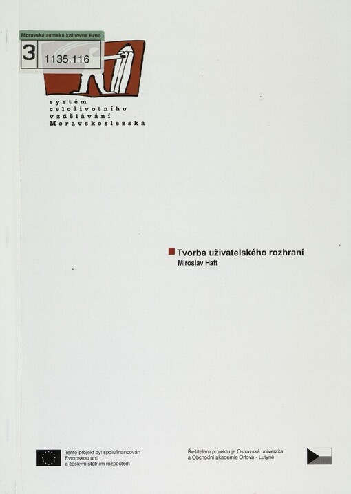 Tvorba uživatelského rozhraní: [studijní materiály pro distanční kurz ...]