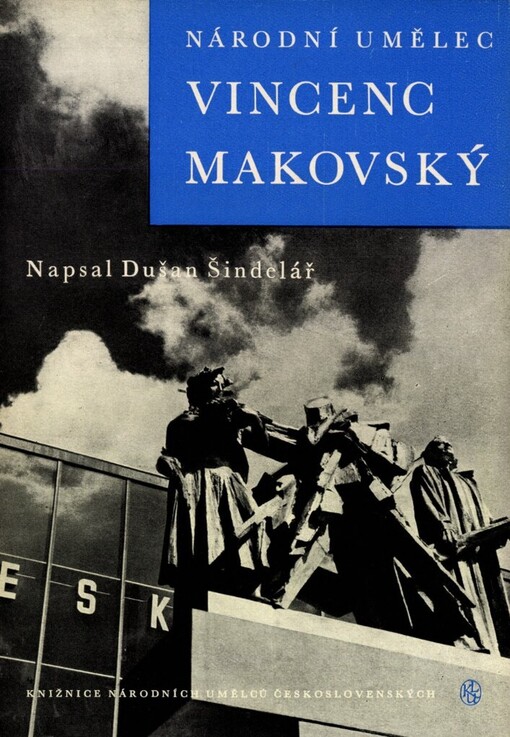 Národní umělec Vincenc Makovský :[Monografie]
