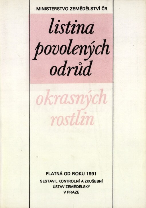 Listina povolených odrůd okrasných rostlin: Platná od roku