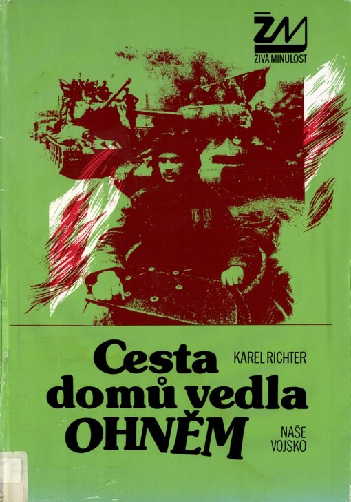 Cesta domů vedla ohněm