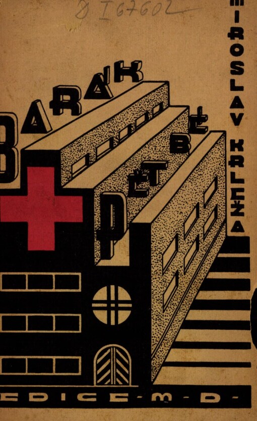 Barák pět Bé ;Smrt Františka Kadavera : dva zlomky cyklu Hrvatski bog Mars