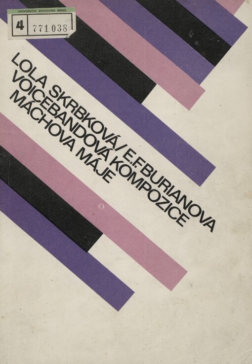 E.F. Burianova voicebandová kompozice Máchova Máje :Met. materiál