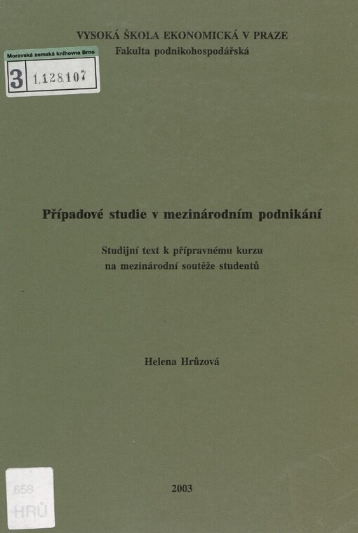 Případové studie v mezinárodním podnikání: studijní text k přípravnému kurzu na mezinárodní soutěže studentů
