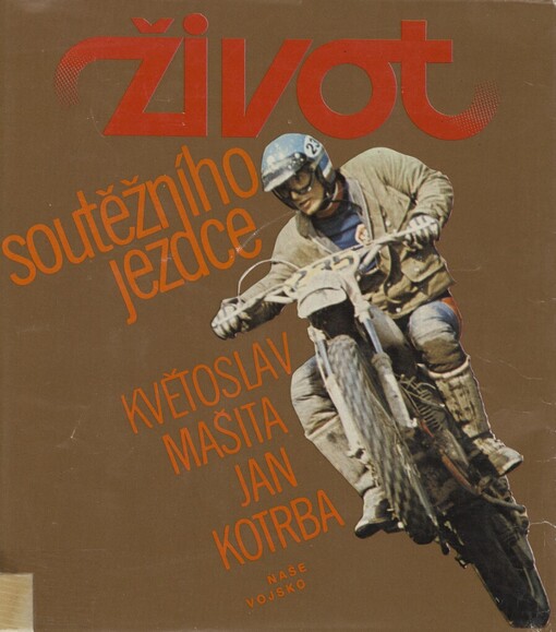 Život soutěžního jezdce