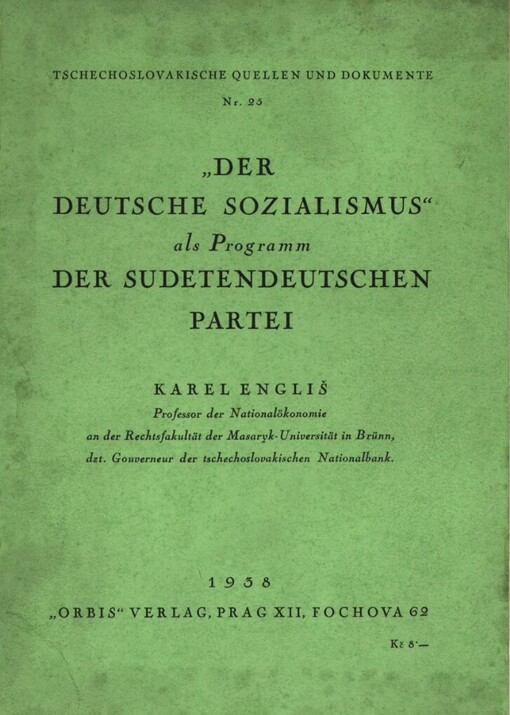 Der deutsche Sozialismus als Program der Sudetendeutschen Partei :eine kritische Analyse