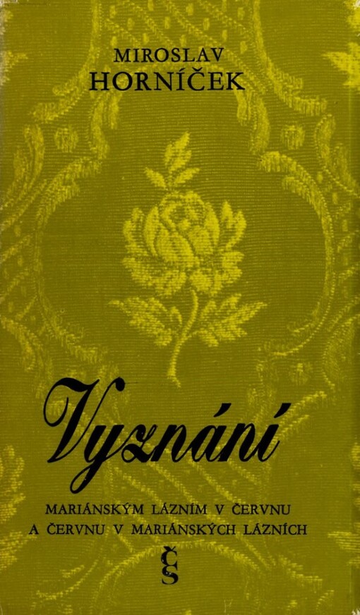 Vyznání Mariánským Lázním v červnu. A červnu v Mariánských Lázních
