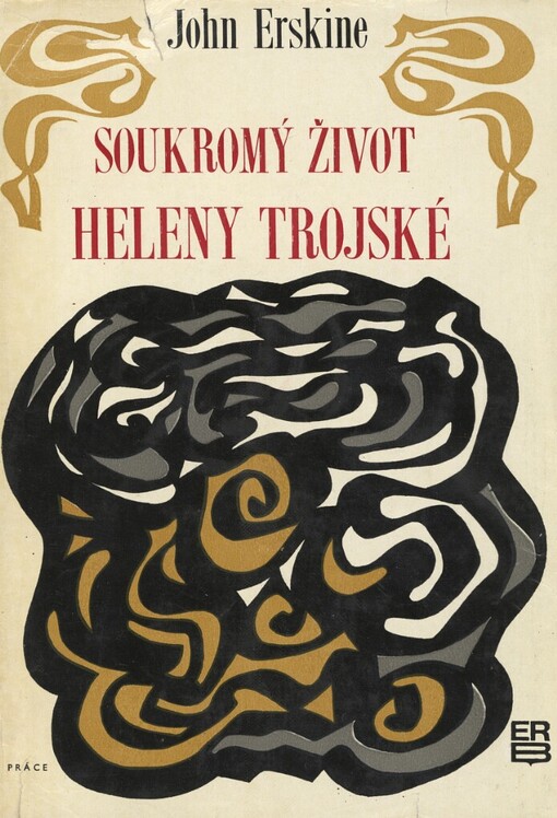 Soukromý život Heleny Trojské