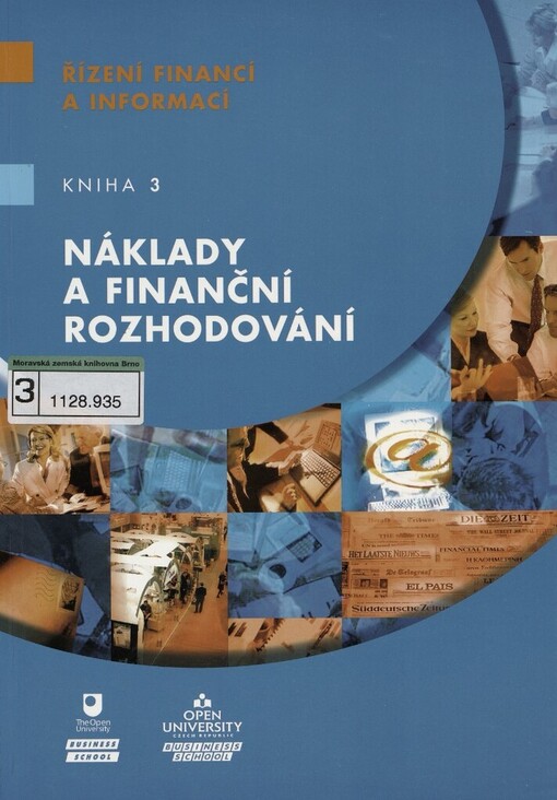 Řízení financí a informací, Kniha 3, Náklady a finanční rozhodování