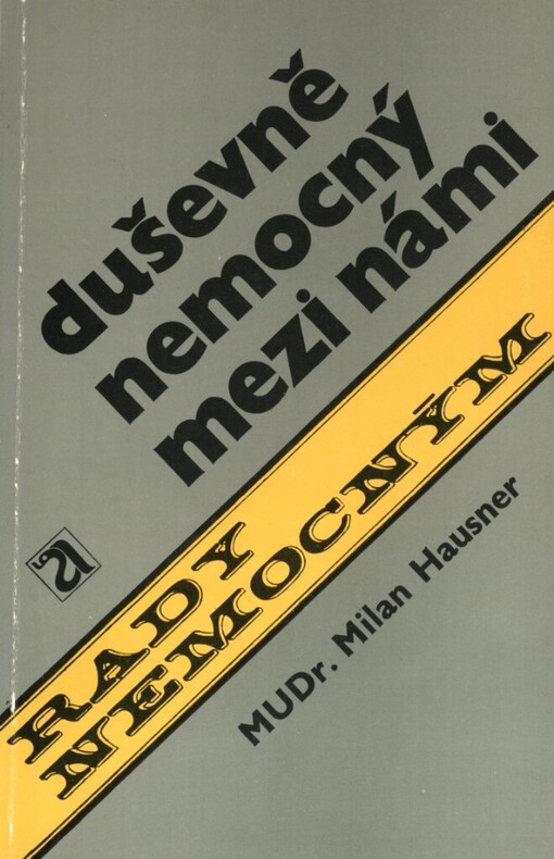 Duševně nemocný mezi námi