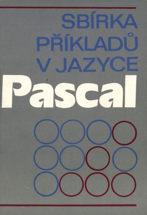 Sbírka příkladů v jazyce Pascal