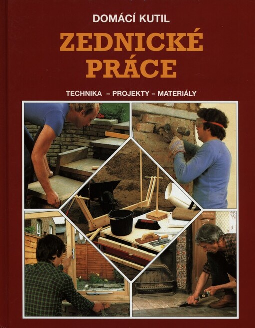 Zednické práce: Technika, projekty, materiály
