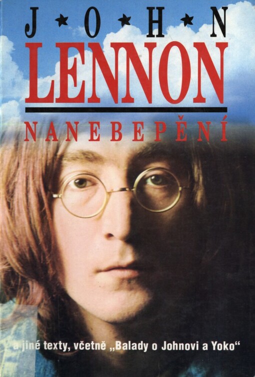 Nanebepění: [a jiné texty, včetně Balady o Johnovi a Yoko]