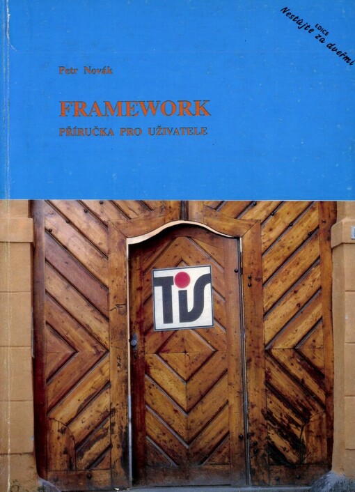 Framework III :Příručka pro uživatele