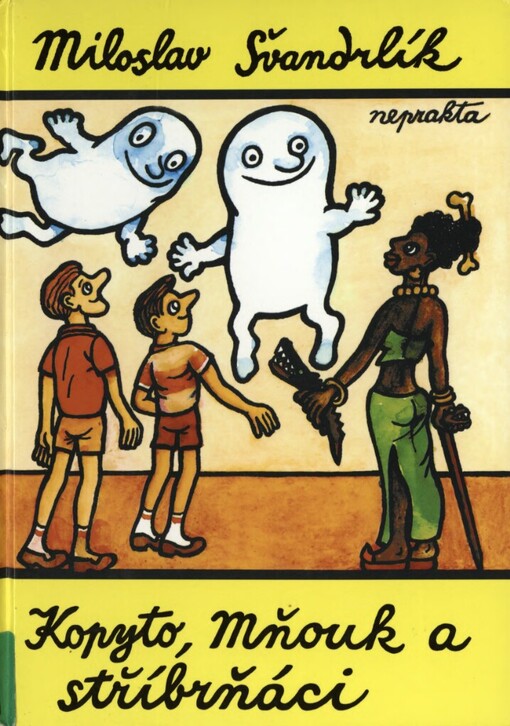 Kopyto, Mňouk a Stříbrňáci