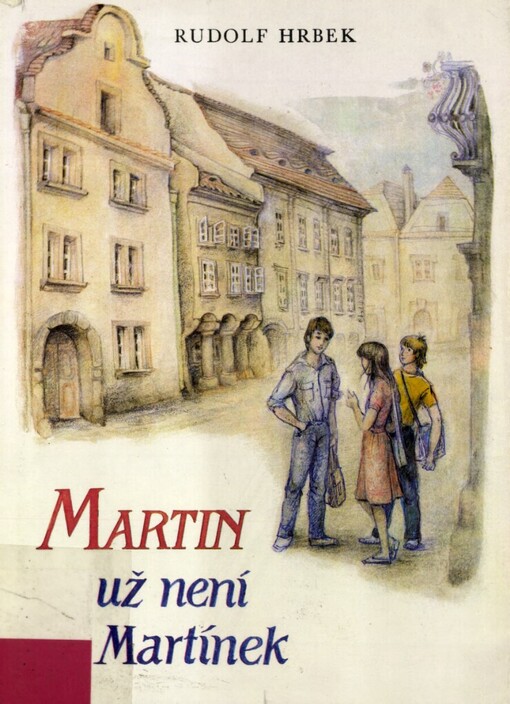 Martin už není Martínek