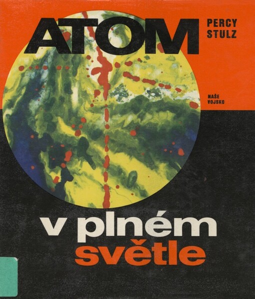 Atom v plném světle