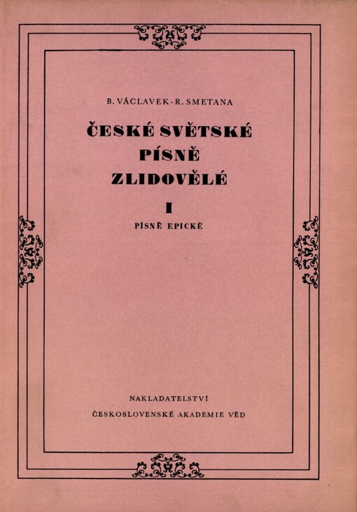 České světské písně zlidovělé :Část 1,Písně epické