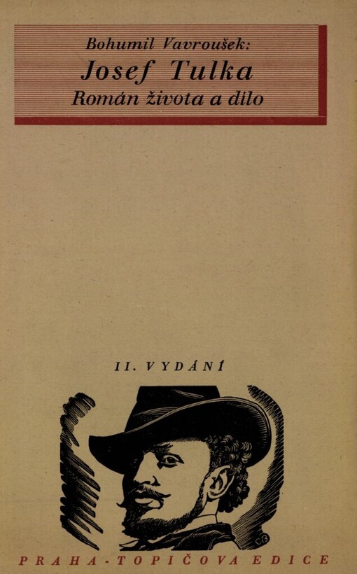 Josef Tulka: román života a dílo [záhadně zmizelého malíře, spolutvůrce umělecké výzdoby Národního divadla]