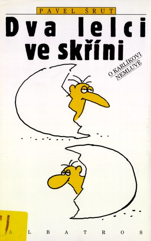 Dva lelci ve skříni o Karlíkovi nemluvě