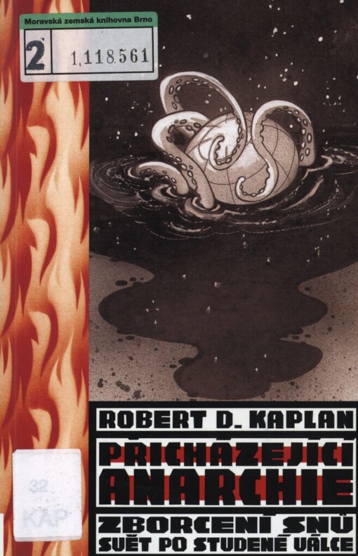 Přicházející anarchie: zborcení snů - svět po studené válce