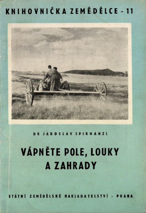 Vápněte pole, louky a zahrady