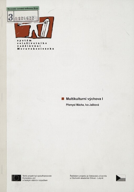 Multikulturní výchova: [studijní materiály pro distanční kurz Multikulturní vzdělávání pro učitele]