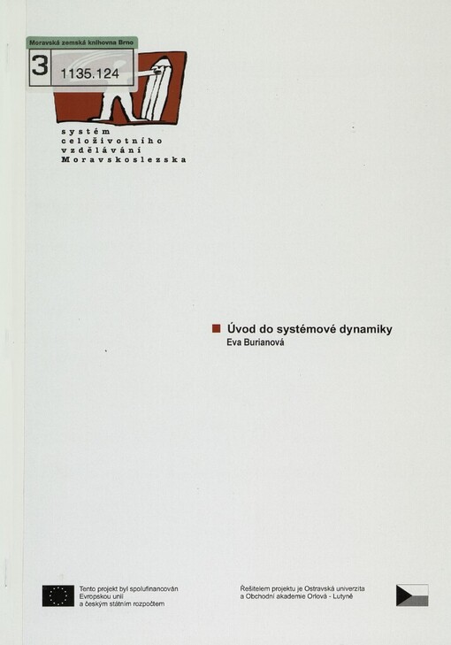 Úvod do systémové dynamiky: [studijní materiály pro distanční kurz ...]