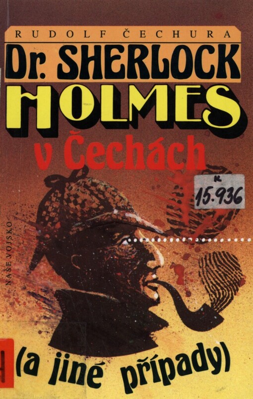 Dr. Sherlock Holmes v Čechách a jiné případy