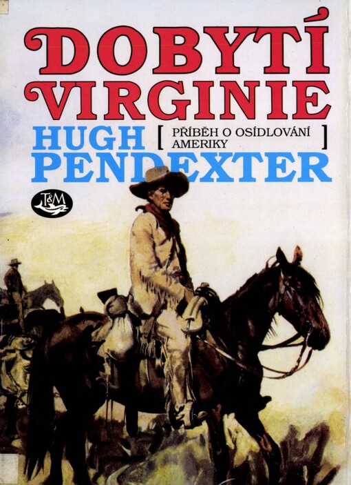 Dobytí Virginie: příběh o osídlování Ameriky