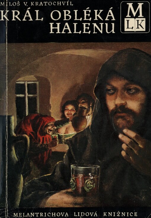 Král obléká halenu, 3. vyd., (v Melantrichu 1. vyd.)