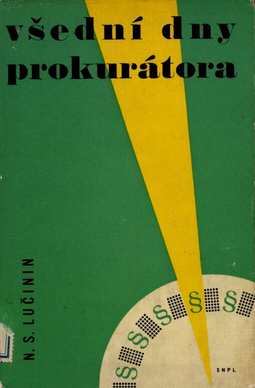 Všední dny prokurátora