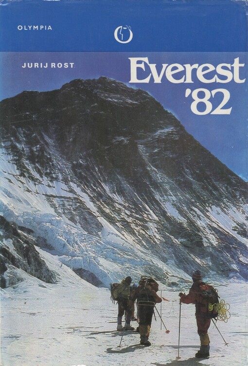 Everest '82: výstup sovětských horolezců na nejvyšší horu světa