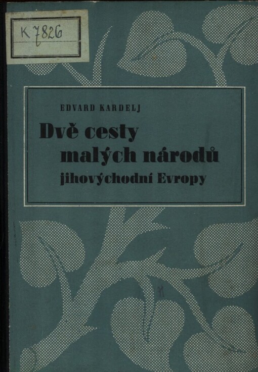 Dvě cesty malých národů jihovýchodní Evropy