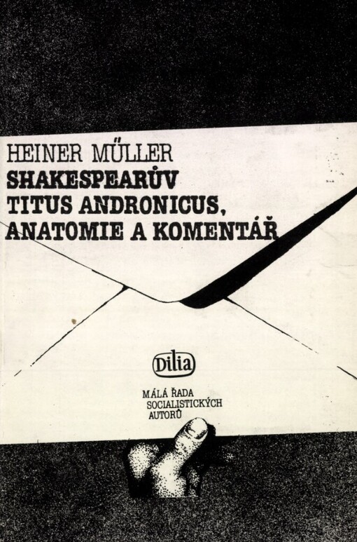 Shakespearův Titus Andronicus: anatomie a komentář