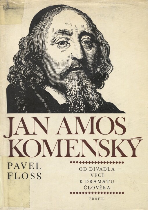 Jan Amos Komenský: od divadla věcí k dramatu člověka