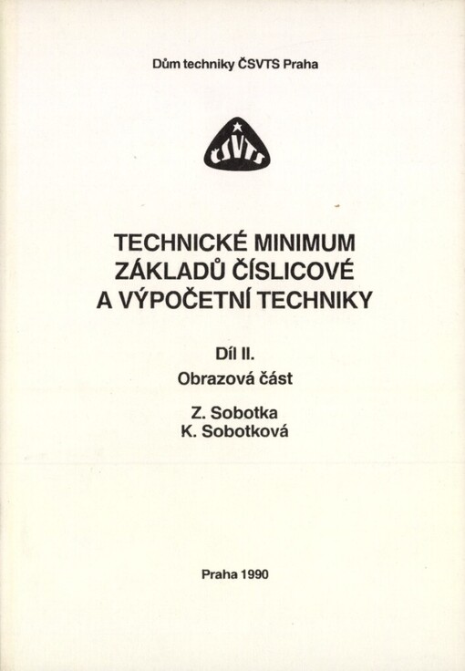 Technické minimum základů číslicové a výpočetní techniky.Díl II.,Obrazová část